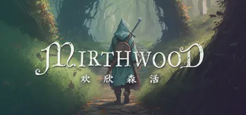 欢欣森活 v1.1.4p2（Mirthwood）免安装中文版封面