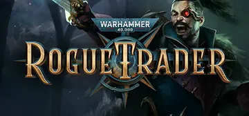 战锤40K：行商浪人 v1.5.0.320 单机+联机 全DLC 送修改器（Warhammer 40,000: Rogue Trader）免安装中文版封面