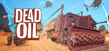 死油|死亡油田 Build.21329550（Dead Oi封面