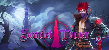 猩红塔|猩红之塔 v2.0.15（Scarlet Tower封面