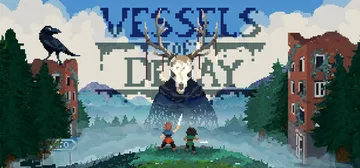 腐烂的容器|腐朽之器 v1.0.0.8（Vessels of封面