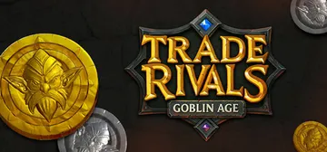 贸易对手–哥布林时代 Build 19370218（Trad封面