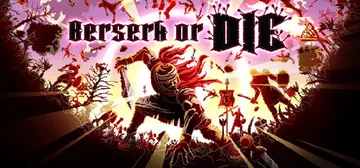 狂战赴死|狂怯生死 v1.0.2（Berserk or Di封面