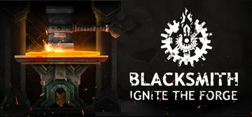 铁匠：点燃锻炉 v1.0.0（Blacksmith Ignite the Forge）免安装中文版封面