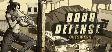 道路防御：外来人 Build.15631205（Road Defense: Outsiders）免安装中文版封面