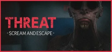 威嚇：尖叫逃亡 v1.0.0（THREAT -SCREAM 封面