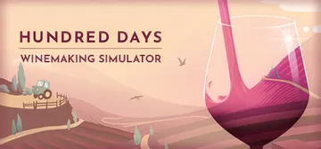 酿造物语|百日：酿酒模拟器 Build.17480607 全DLC（Hundred Days - Winemaking Simulator）免安装中文版封面