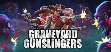 墓地枪手 Build.17284311（Graveyard Gunslingers）免安装中文版封面