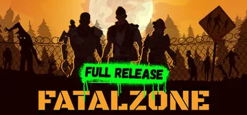 致命区|死亡地带 v20250316（FatalZone）免封面