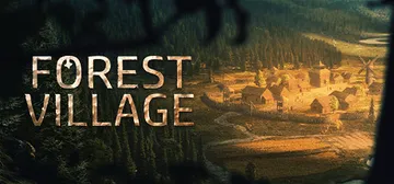 领地人生：林中村落|封建时代：林中村落 v1.1.6814 送修改器（Life is Feudal: Forest Village）免安装中文版封面