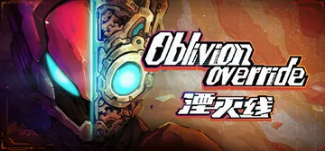 湮灭线 v1.1.2.1577（Oblivion Overr封面
