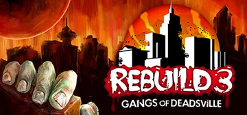 重建僵尸大陆3：黑帮（Rebuild 3: Gangs of封面