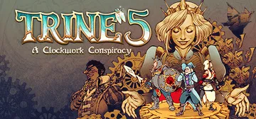 三位一体5：发条阴谋 v1.0.4 单机+联机（Trine 封面