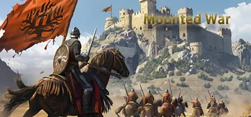 骑战：烈火之剑 v73.85（Mounted War）免安装封面
