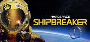 迷走深空：碎舰师 Build.22302871（Hardspace Shipbreaker）免安装中文版封面
