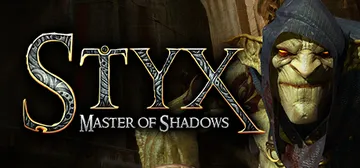 冥河：暗影大师 完整版 送修改器（Styx Master o封面