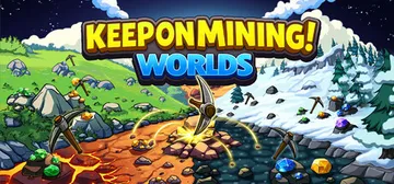持续挖矿！- 世界篇 Build.25247508（Keep封面