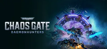 战锤40K：混沌之门-恶魔猎人|战锤40K：混沌之门-恶魔猎手-虚拟机版 Build.20865149（Warhammer 40,000: Chaos Gate - Daemonhunters）免安装封面