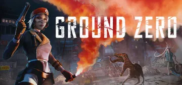 原爆点 Build.22973139（Ground Zero）免安装中文版封面
