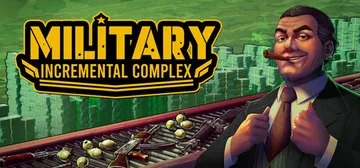 军工放置大亨 Build.23628006（Military封面