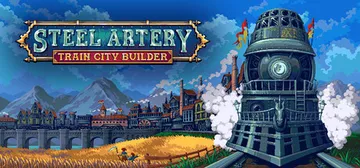 钢铁动脉：铁路城市建造者 v1.0.6（Steel Artery Train City Builder）免安装中文版封面