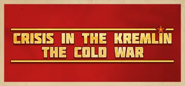 克里姆林宫危机：冷战 v1.2.0.4（Crisis in the Kremlin The Cold War）免安装英文版封面