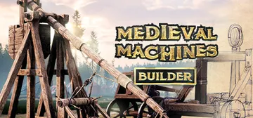 中世纪机器制造者 Build.20105750（Medieval Machines Builder）免安装中文版封面