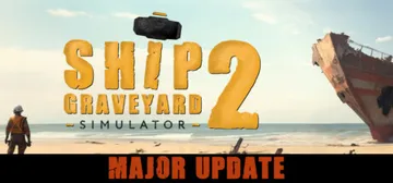 船舶墓地模拟器2 v13650 全DLC（Ship Grav封面
