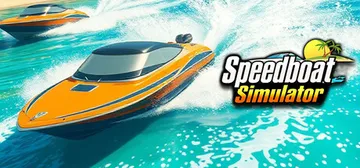 快艇模拟器 Build.20310189（Speedboat Simulator）免安装中文版封面