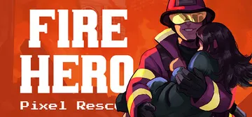 消防英雄像素救援 Build.20500442（Fire H封面