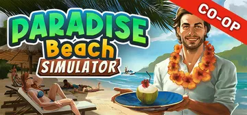 天堂海滩模拟器 Build.19102025 单机+联机（Paradise Beach Simulator）免安装中文版封面