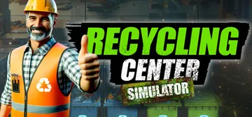 垃圾回收中心模拟器 v20260220 全DLC（Recyc封面