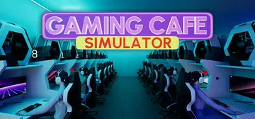 游戏咖啡馆模拟 v1.0.3.2（Gaming Cafe S封面