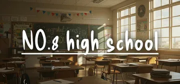 第八中学 Build.17475689（NO.8 High School）免安装中文版封面