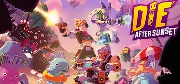 死于日落后 v1.0.4（Die After Sunset）封面