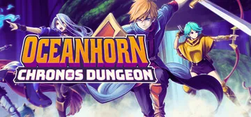 海之号角：柯罗诺斯地下城 v2025.06.27（Oceanhorn Chronos Dungeon）免安装中文版封面