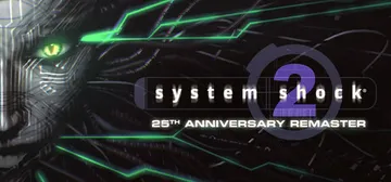 网络奇兵2：25周年重制版 v1.0.0（System Shock 2 25th Anniversary Remaster）免安装英文版封面