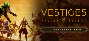 遗迹：堕落部落（Vestiges: Fallen Tribe封面