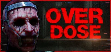 过量惊魂 v1.0.0（OVERDOSE）免安装中文版封面