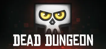 死亡地牢 Build.15747058（Dead Dunge封面