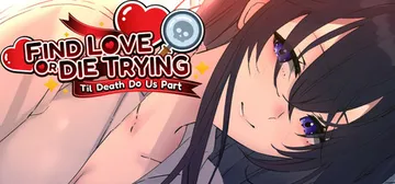 寻爱或赴死：生死相约 v1.0.0（Find Love or封面