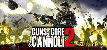 枪血意大利2 v1.0.8（Guns, Gore and C封面