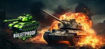 防弹坦克冒险（Bulletproof Tank Adventure）免安装中文版封面