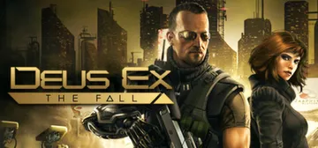 杀出重围：陨落（Deus Ex: The Fall）免安装中封面