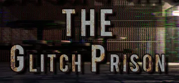 故障监狱 v1.0.0（The Glitch Prison）封面