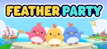 小鸡派对 v0.0.11.7 单机+联机（Feather P封面