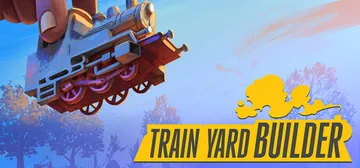 火车场建造者 v1.0.0（Train Yard Build封面