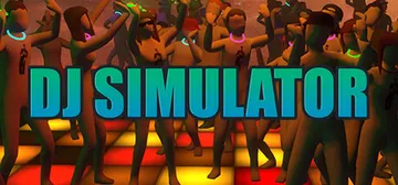 DJ模拟器 v0.6.9.10（DJ SIMULATOR）免安装中文版封面