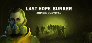 最后的希望碉堡：僵尸生存（Last Hope Bunker:封面