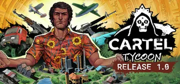 卡特尔大亨 v1.0.9.6411（Cartel Tycoo封面